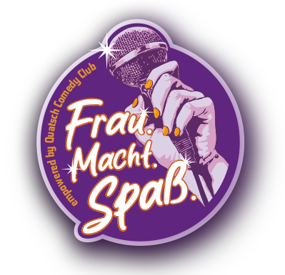 Frau.Macht.Spaß | empowered by Quatsch Comedy Club | Tickets